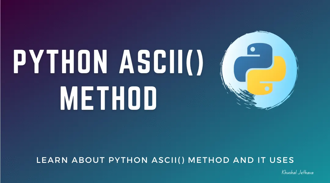 Python ascii() Method